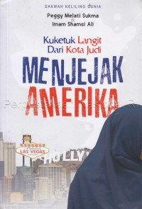Image of Menjejak Amerika : kuketuk langit dari kota judi