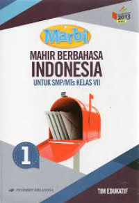 Image of Mahir Berbahasa Indonesia Untuk SMP/MTs Kelas VII
