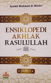 Image of Ensiklopedi Akhlak Rasulullah jilid 1