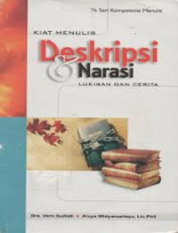 Image of Kiat Menulis Deskripsi dan Narasi (Lukisan dan Cerita)