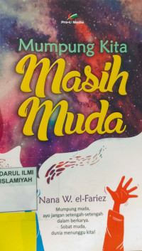 Image of Mumpung kita masih muda