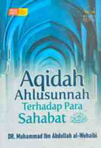 Image of Aqidah Ahlusunnah Terhadap Para Sahabat