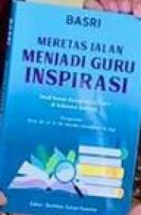 Image of Meretas Jalan Menjadi Guru Inspirasi