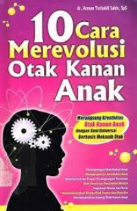Image of 10 Cara  Merevolusi Otak Kanan Anak