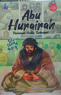 Image of Abu Humairah : Periwayat Hadits Terbanyak