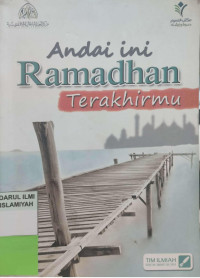 Image of Andai ini Ramadhan Terakhirmu