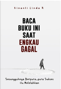 Image of Baca Buku ini Saat Engkau Gagal
