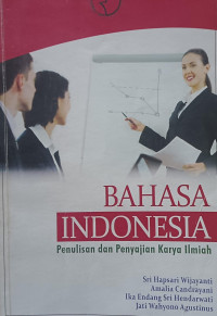 Image of Bahasa Indonesia Penulisan dan Penyajian Karya Ilmiah