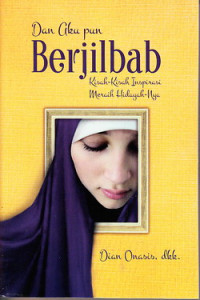 Image of Dan Aku pun Berjilbab