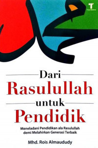 Image of Dari Rasulullah untuk Pendidik