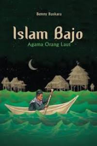 Image of Islam Bajo : Agama Orang Laut
