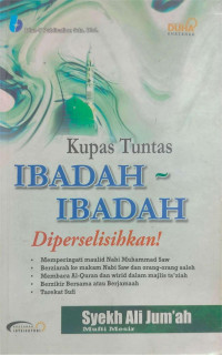 Image of Kupas Tuntas Ibadah-Ibadah Diperselisihan!