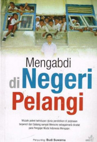 Image of Mengabdi di negeri pelangi