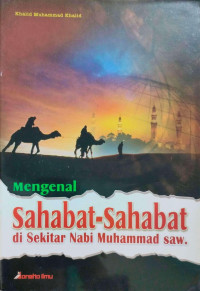Image of Mengenal Sahabat-Sahabat Di Sekitar Nabi Muhammad SAW