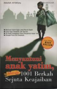 Image of Menyantuni Anak Yatim : Meraih 1001 Berkah Sejuta Keajaiban