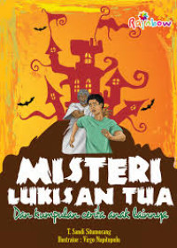 Image of Misteri Lukisan Tua dan Kumpulan Cerita Anak Lainnya