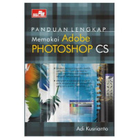 Image of Panduan Lengkap Memakai Adobe Photoshop CS