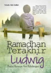 Image of Ramadhan Terakhir Ludwig