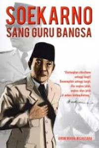 Image of Soekarno Sang Guru Bangsa