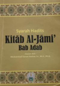 Image of Syarah Hadits Kitab Al-Jami' Bab Adab
