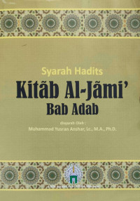 Image of Syarah Hadits Kitab Al-Jami' Bab Adab