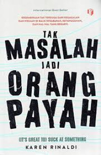 Image of Tak Masalah Jadi Orang Payah