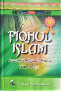 Image of Fiqhul Islam : Syarah Bulugbul Maram Kitab Haji