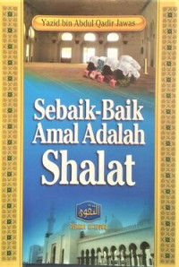 Image of Sebaik-baiknya Amal Adalah Shalat